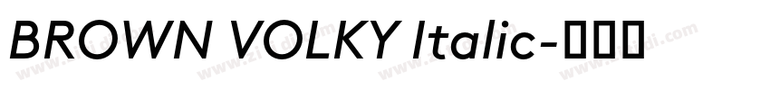 BROWN VOLKY Italic字体转换